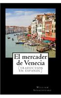 El Mercader de Venecia (Traduction En Espanol)