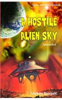 A Hostile Alien Sky
