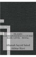Islamic Correspondence Course Basic Level - Book1
