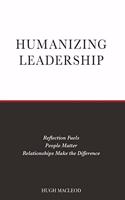 Humanizing Leadership