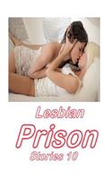 Lesbian Prison Stories 10