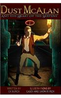 Dust McAlan and the Heart of the Serpent