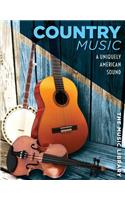 Country Music: A Uniquely American Sound
