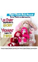 Les Singes Apprennent a Aider: Monkeys Learn to Help: Francais Anglais Bilingue Learning Livre: French English Bilingual Learning Book