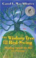 The Wisdom Tree and the Red Swing