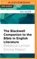 Blackwell Companion to the Bible in English Literature