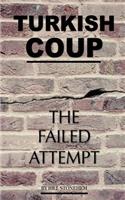 Turkish Coup: The Failed Attempt