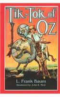 Tik-Tok of Oz Illustrated by John R. Neill