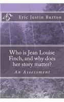 Who is Jean Louise Finch, and why does her story matter?
