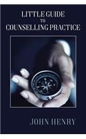 Little Guide to Counselling Practice
