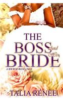 The Boss and His Bride
