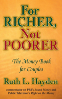 For Richer, Not Poorer