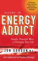 Become an Energy Addict