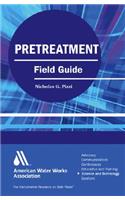 Pretreatment Field Guide