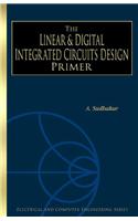 Linear & Digital Integrated Circuits Design Primer
