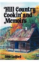 Hill Country Cookin' and Memoirs