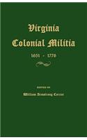 Virginia Colonial Militia 1651-1776