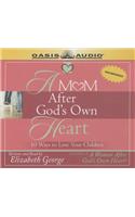 Mom After God's Own Heart