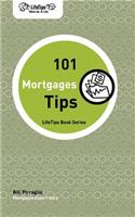 Lifetips 101 Mortgage Tips