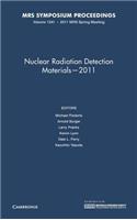 Nuclear Radiation Detection Materials-2011