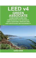 Leed V4 Green Associate Exam Guide (Leed Ga)