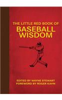 Little Red Book of Baseball Wisdom