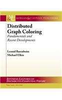Distributed Graph Coloring: Fundamentals and Rtecent Developments