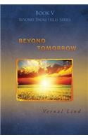 Beyond Tomorrow