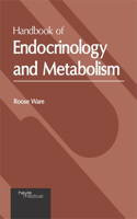 Handbook of Endocrinology and Metabolism