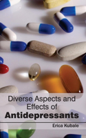 Diverse Aspects and Effects of Antidepressants: (English)