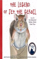 The Legend of Jet the Gerbil