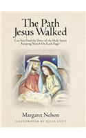 Path Jesus Walked