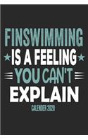 Finswimming Is A Feeling You Can't Explain Calender 2020