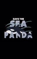 Save the sea panda