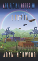 Artificial Lords III: Utopia(Artificial Lords)
