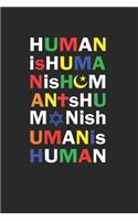 Human Is Human Notebook - Christian Gay Journal Planner Lesbian