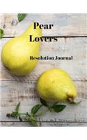 Pear Lovers Resolution Journal: 130 Page Journal with Inspirational Quotes on each page. Ideal Gift for Family and Friends. Undated so can be used at anytime.