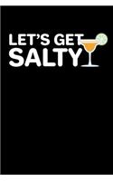 Let's Get Salty