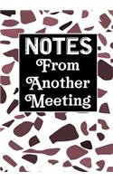 Notes From Another Meeting