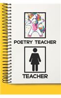 Poetry Teacher Awesome unicorn Tutor Gift For Best Poetry Teacher A beautiful personalized: Lined Notebook / Journal Gift, Tutor Notebook, Notebook for Poetry Teacher,120 Pages, 6 x 9 inches, Gift For Poetry Teacher, Personal Diary, Poetry 