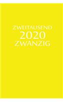 zweitausend zwanzig 2020