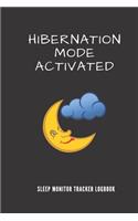 Hibernation Mode Activated Sleep Monitor Tracker