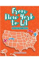 From New York to LA Coloring Book