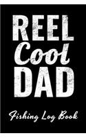 Reel Cool Dad Fishing Log Book