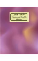 2019 - 2020 Weekly and Monthly Planner