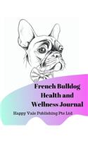 French Bulldog Health and Wellness Journal