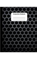 Composition Notebook: Black Metal Hexagon Cover Design: College Ruled Blank Lined Cute Notebooks for Boys Teens Kids School Writing Notes Journal (7.5 x 9.25 in)