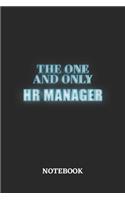 The One And Only HR Manager Notebook: 6x9 inches - 110 dotgrid pages - Greatest Passionate working Job Journal - Gift, Present Idea