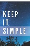 Keep It Simple Notebook