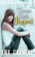 Chess Club Dropout